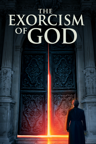 The Exorcism of God VF Film Streaming