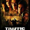 Traffic - VF-Film-Streaming-100-gratuit-sur-netfilms.fr-Netflix-Free netfilms.fr Netflix